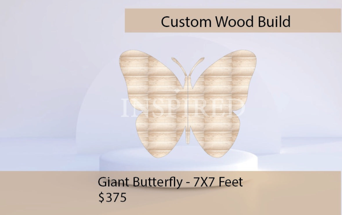 Butterfly -Wood- 3 days TURN AROUND { PICK UP ONLY}