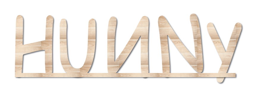 HUNNY -Wood - 3 Day Turn around